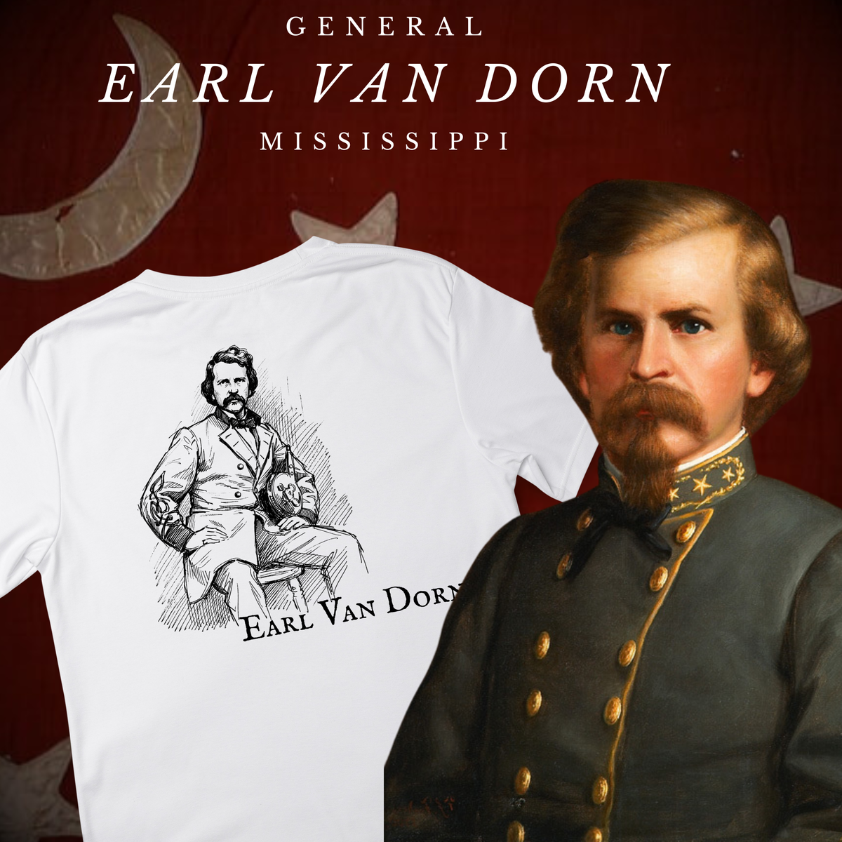 General Earl Van Dorn Shirt