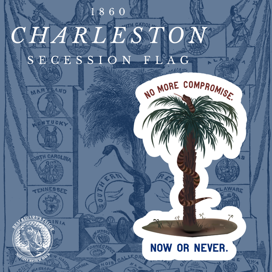 "No More Compromise" Charleston Secession Flag Stickers