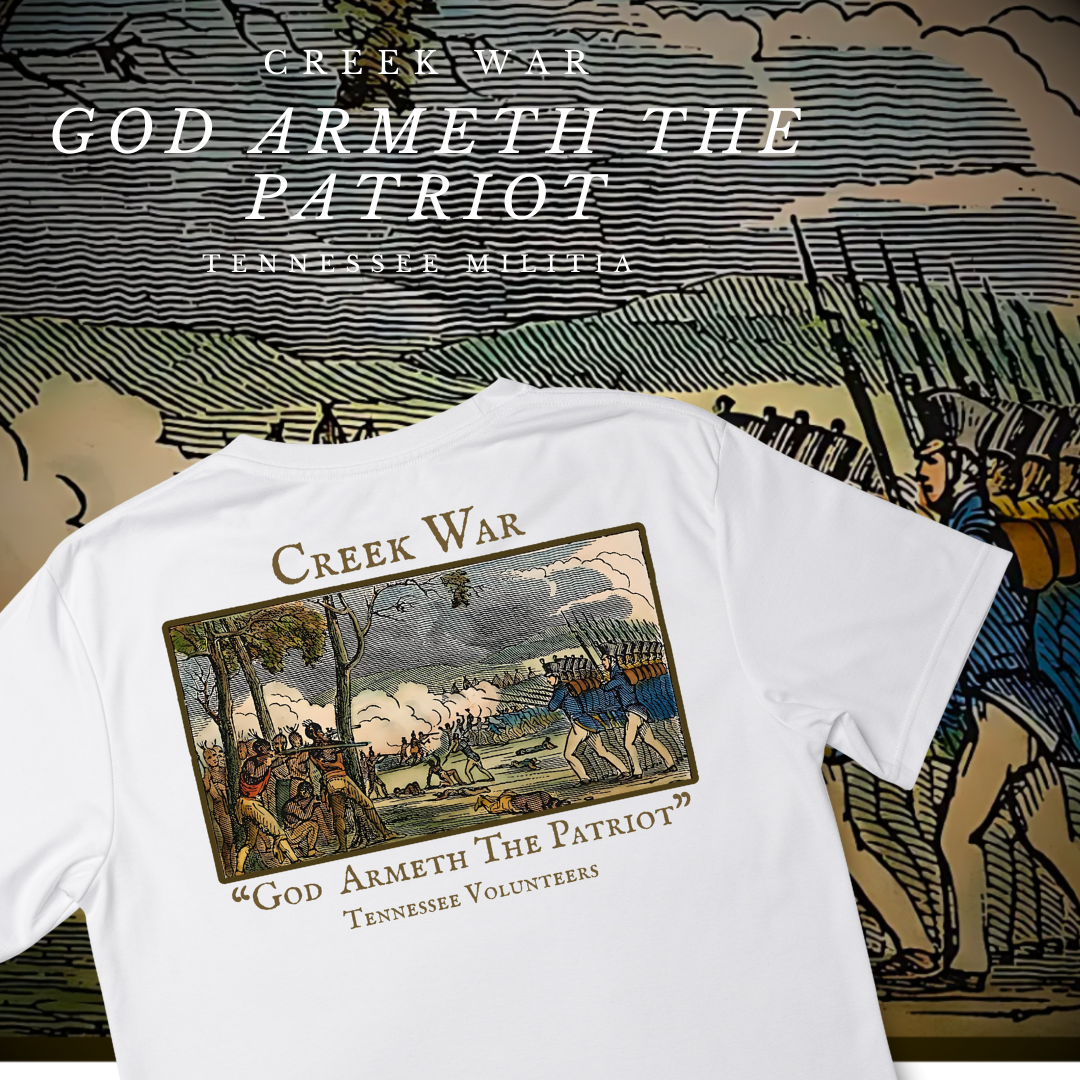 "God Armeth the Patriot" - Creek War
