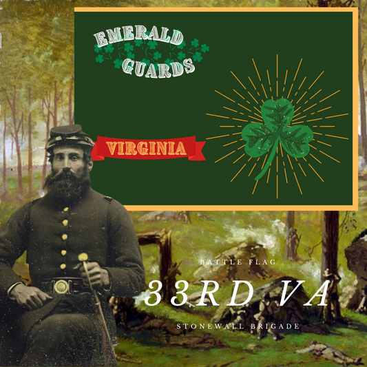 "Emerald Guards" 33rd Virginia Stonewall Brigade House Flag