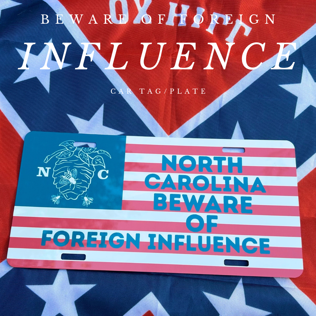 "Beware of Foreign Influence" State Car Tag/Plate