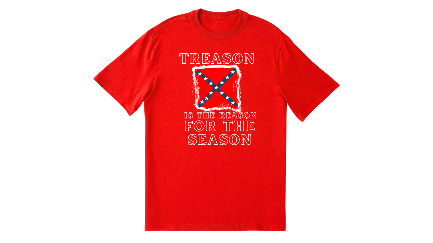 "Treason is the Reason for the Season" ANV Shirt