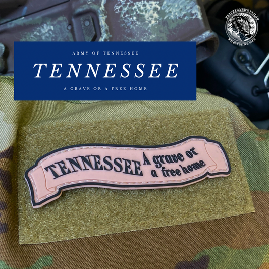 "Tennessee A grave or a free home" PVC Patch