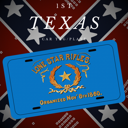 Lone Star Rifles - 1st Texas Infantry Car Tag/Plate