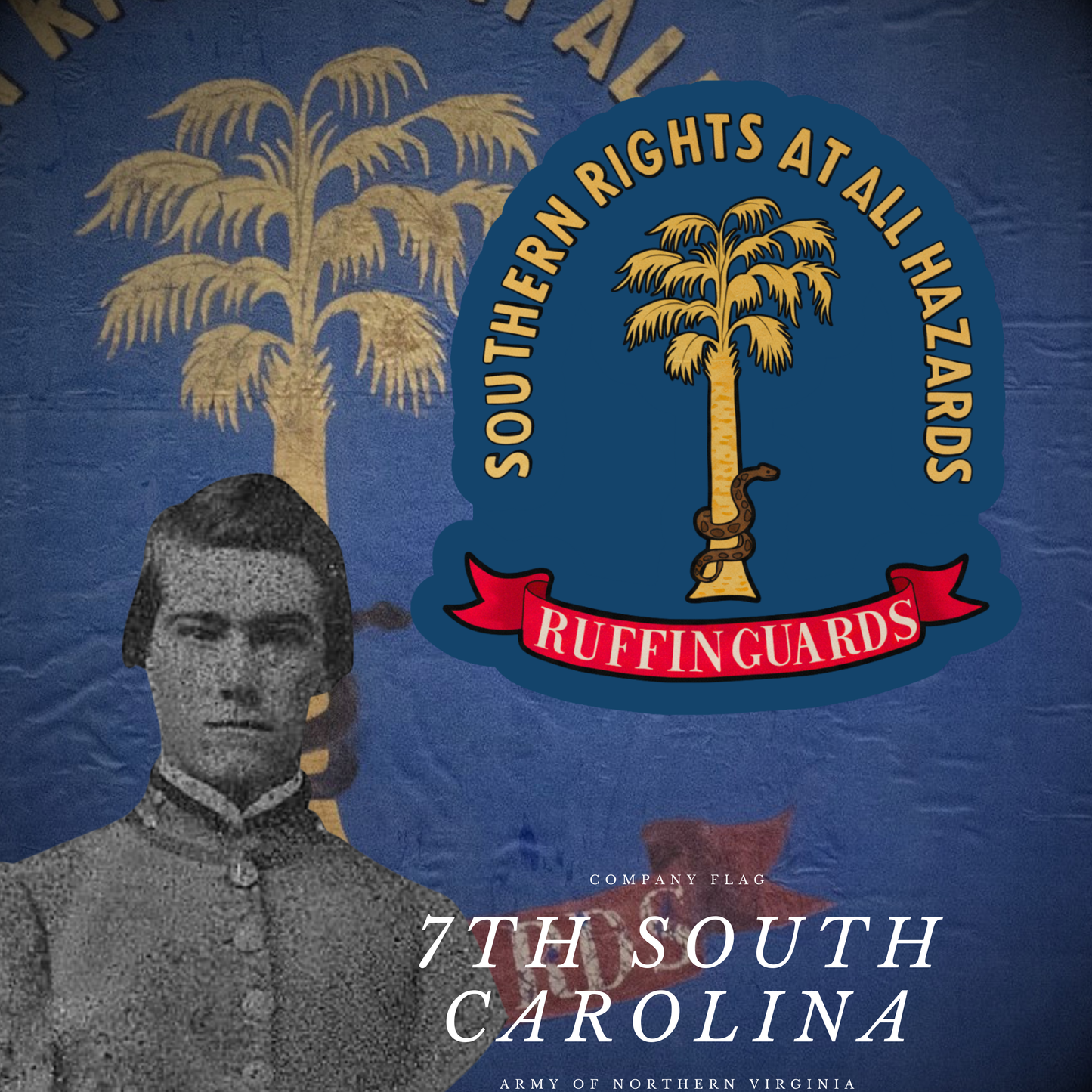 "Southern Rights at All Hazards" 7th South Carolina - Ruffin Guard Flag Stickers/Magnet