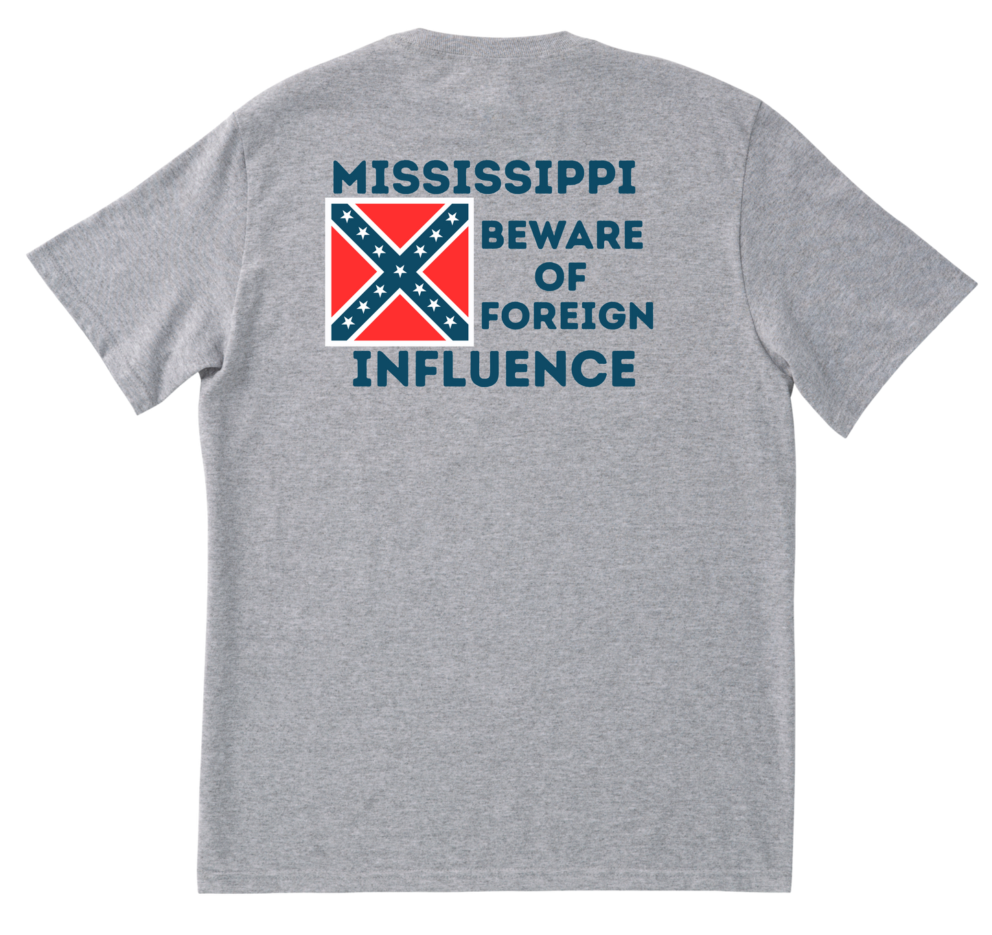 "Mississippi Beware of Foreign Influence" Shirt