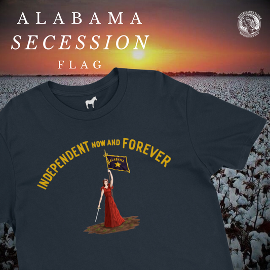 "Independent New and Forever" Alabama State Secession Flag Shirt