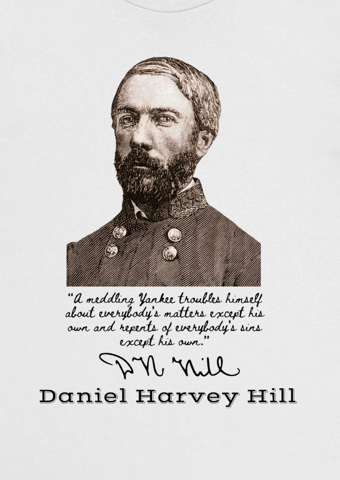 General Daniel Harvey Hill T-Shirt