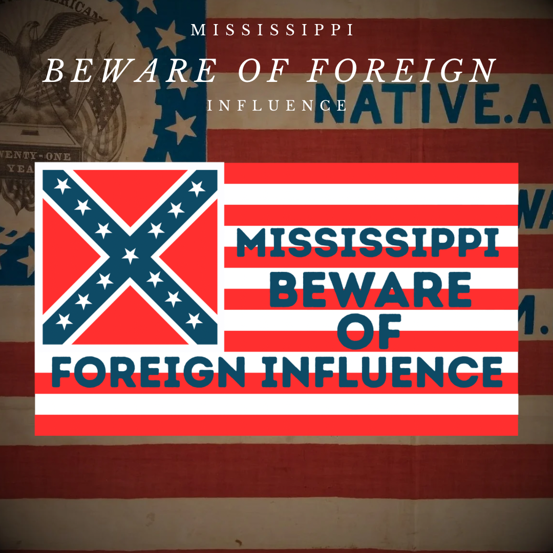 "Mississippi Beware of Foreign Influence" Flag