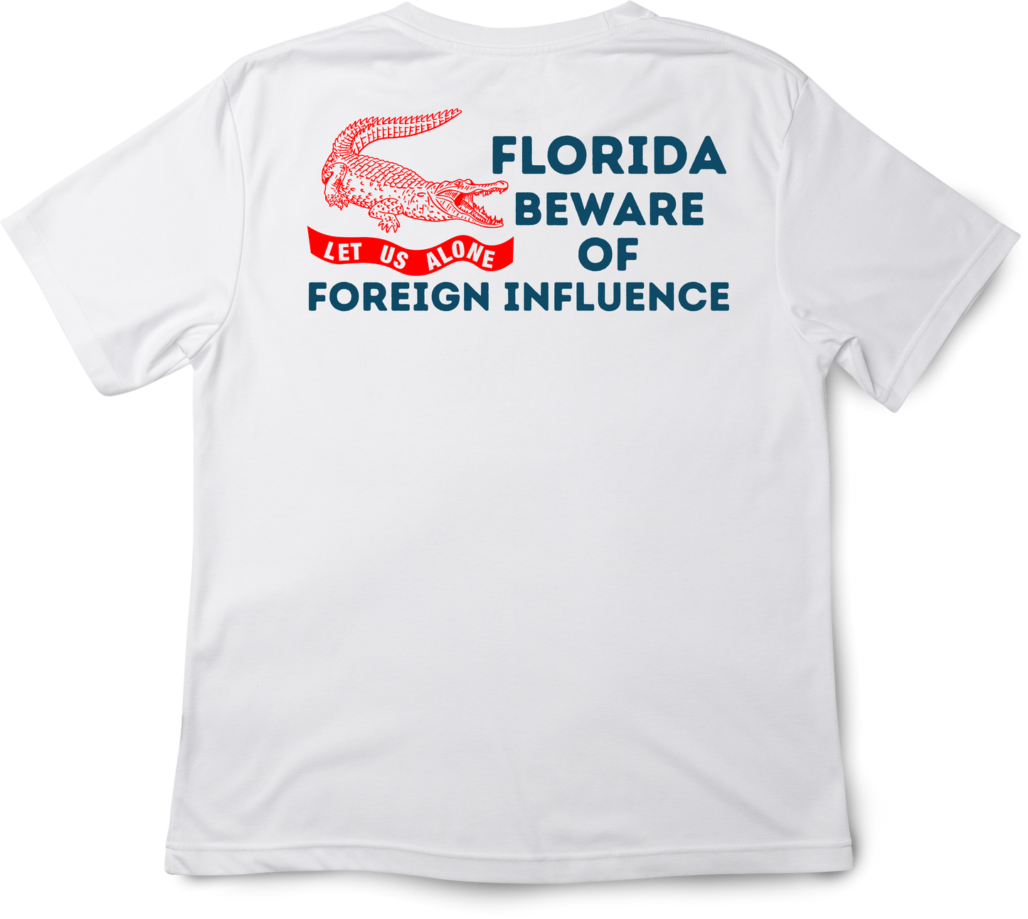 "Florida Beware of Foreign Influence" Shirt