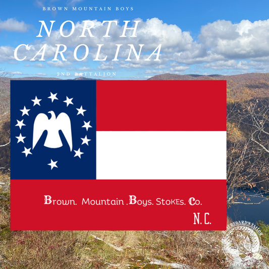 "Brown Mountain Boys" - 2nd Battalion North Carolina State Troops House Flag