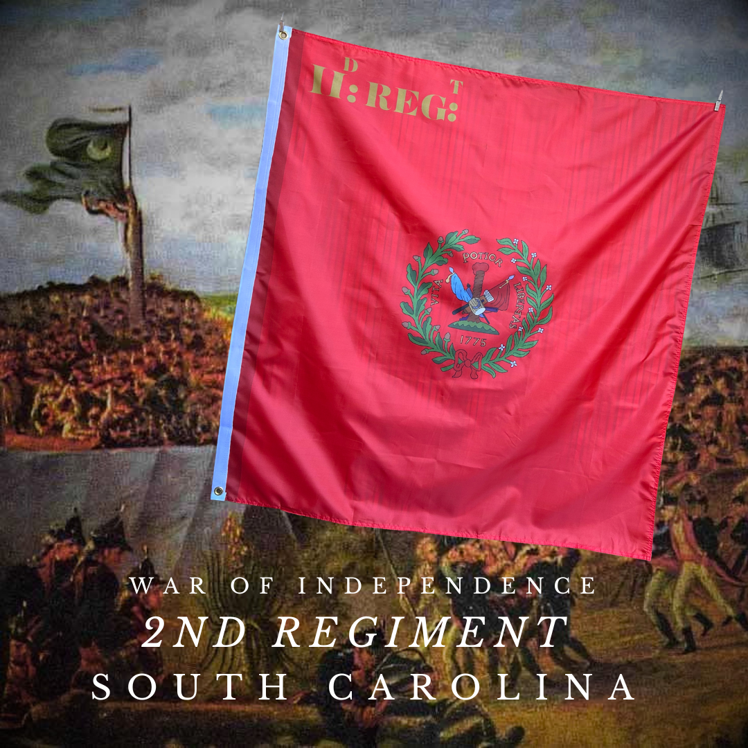 "Liberty rather than life" - 2nd South Carolina Regiment Flag