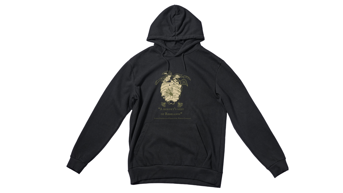 "A hornet's nest of Rebellion" North Carolina Hoodie