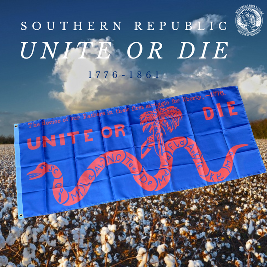 "Unite or Die" Southern Republic House Flag