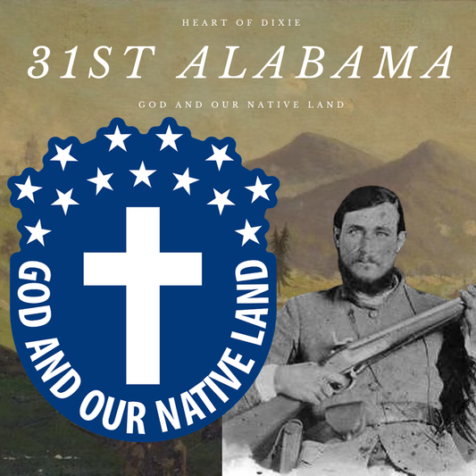 "God And Our Native Land" 31st Alabama Colors Stickers/Magnets