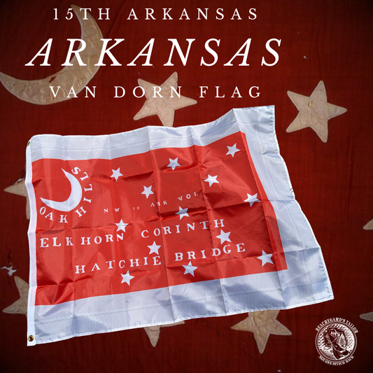 15th Arkansas Arkansas Infantry Van Dorn House Flag