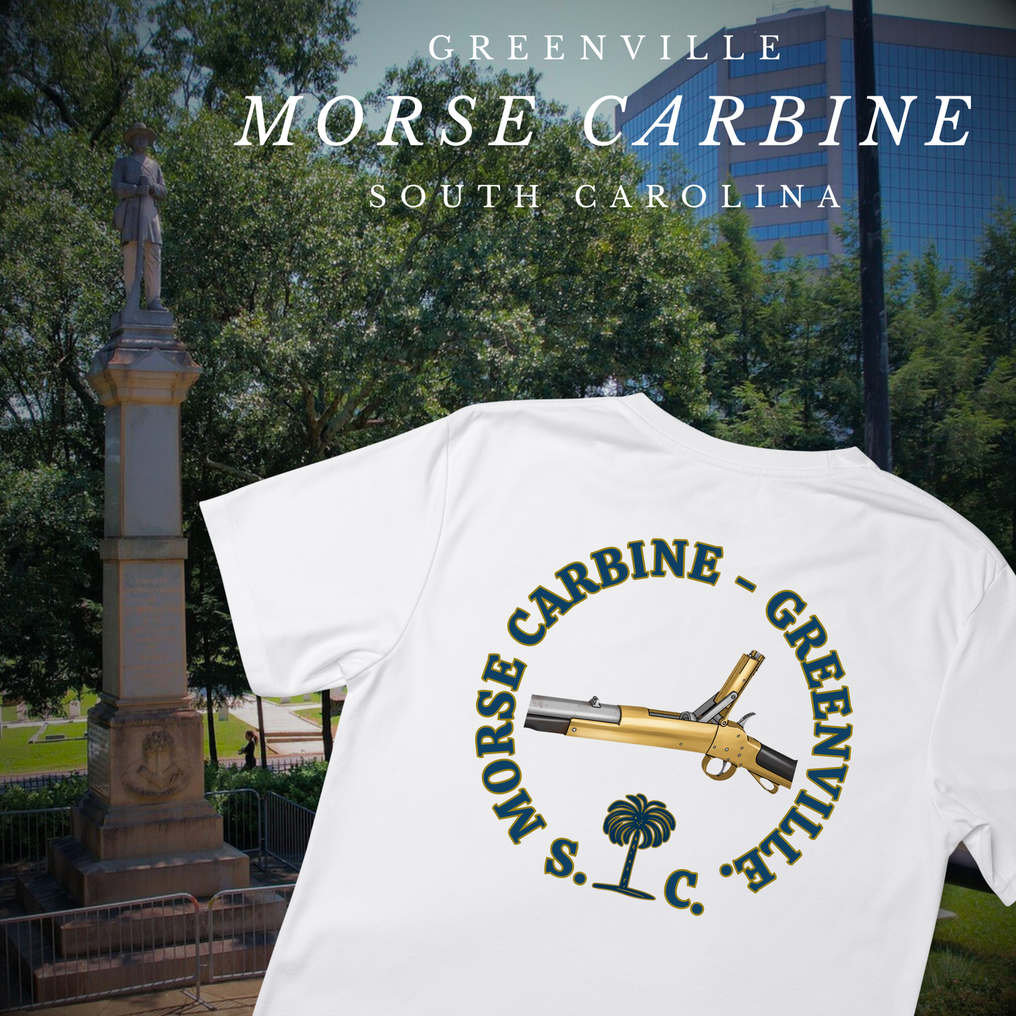 Morse Carbine - Greenville, SC Shirt