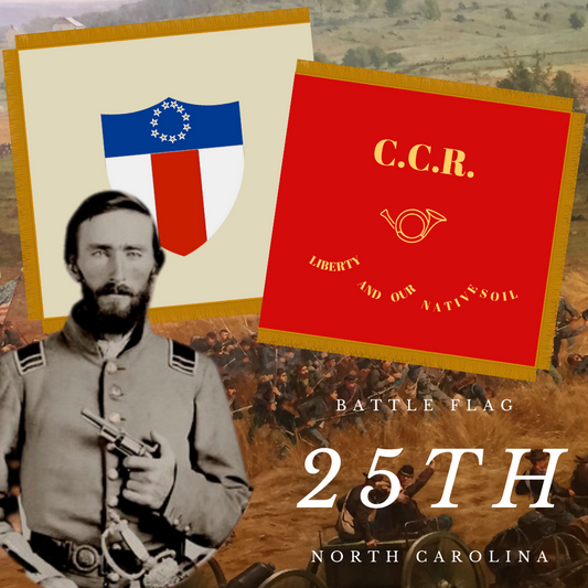 "Cane Creek Rifles" 25th North Carolina Infantry House Flag