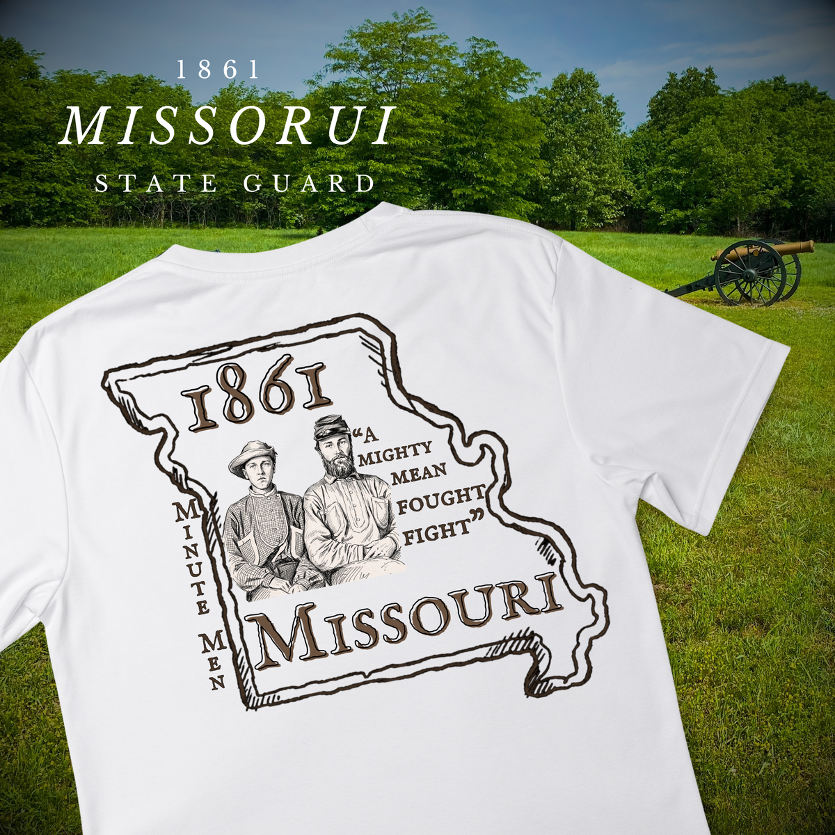 "A mighty mean fought fight" Missouri State Guard Shirt