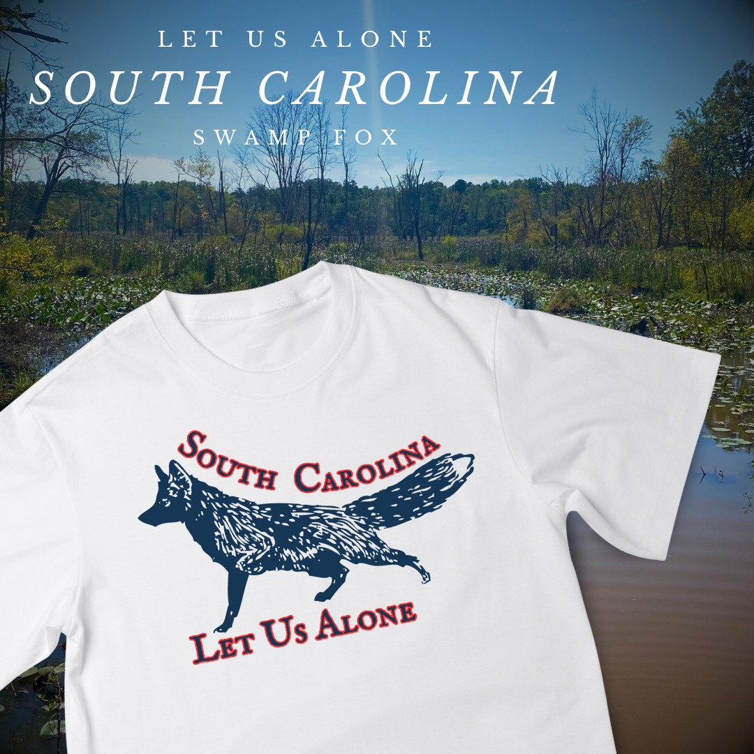 South Carolina " Let Us Alone" Shirt