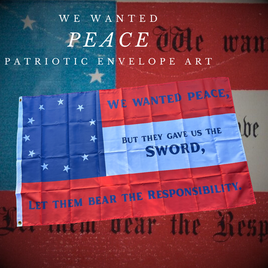 "We wanted peace" Flag