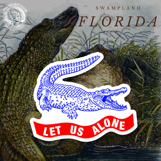 "Let us alone" Florida Alligator Stickers/Magnets