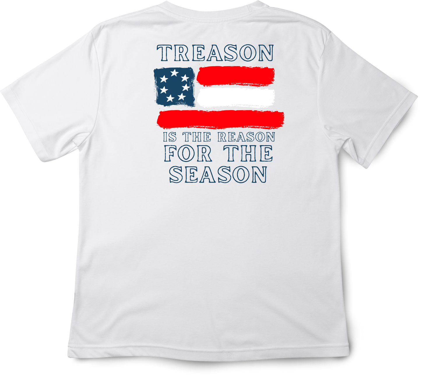 "Treason is the Reason for the Season" 1st National Flag Shirt