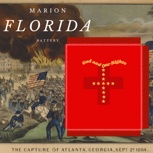 "God and Our Rights" Marion Light Artillery, Florida Battery House Flag