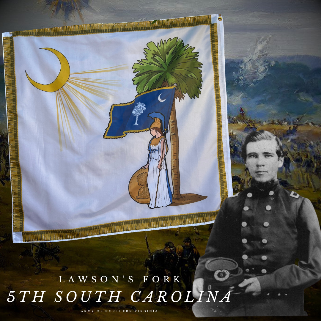 "Lawson's Fork Volunteers" 5th South Carolina Flag