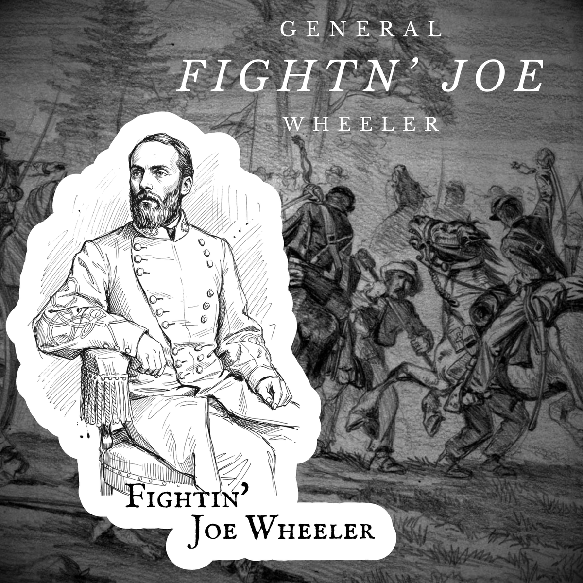 Fightin' Joe Wheeler