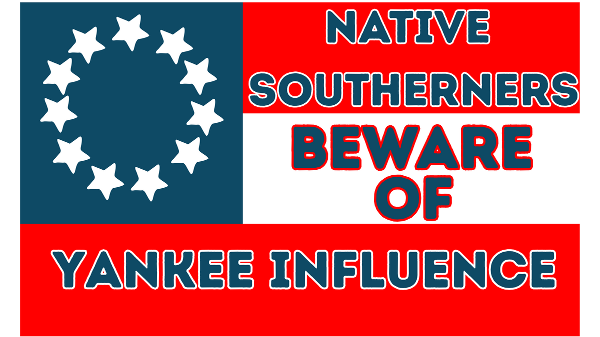 "Native Southerners Beware of Yankee Influence" Sticker/Magnet