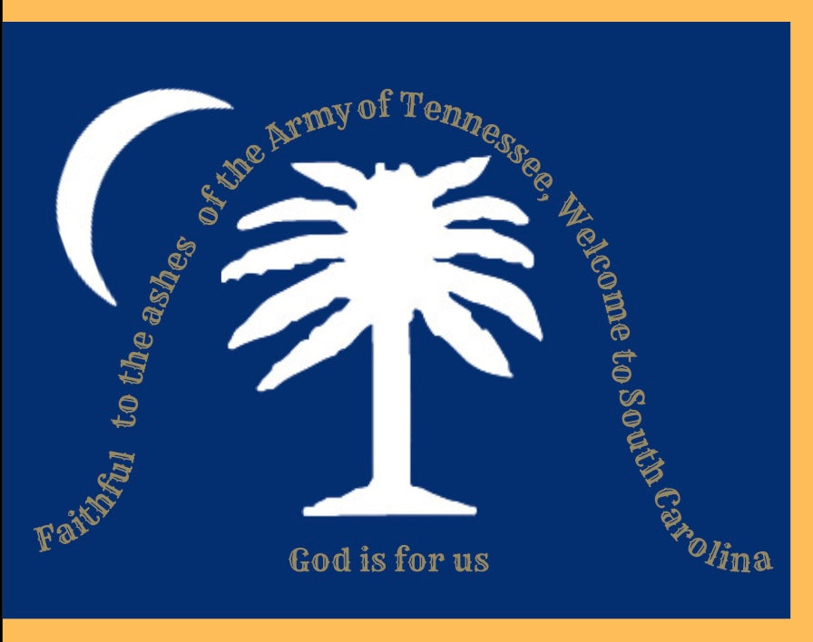 "Faithful to the ashes of the Army of Tennessee" South Carolina Flag Stickers