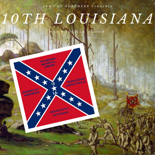 Lee's Foreign Legion - 10th Louisiana Infantry Flag Sticker