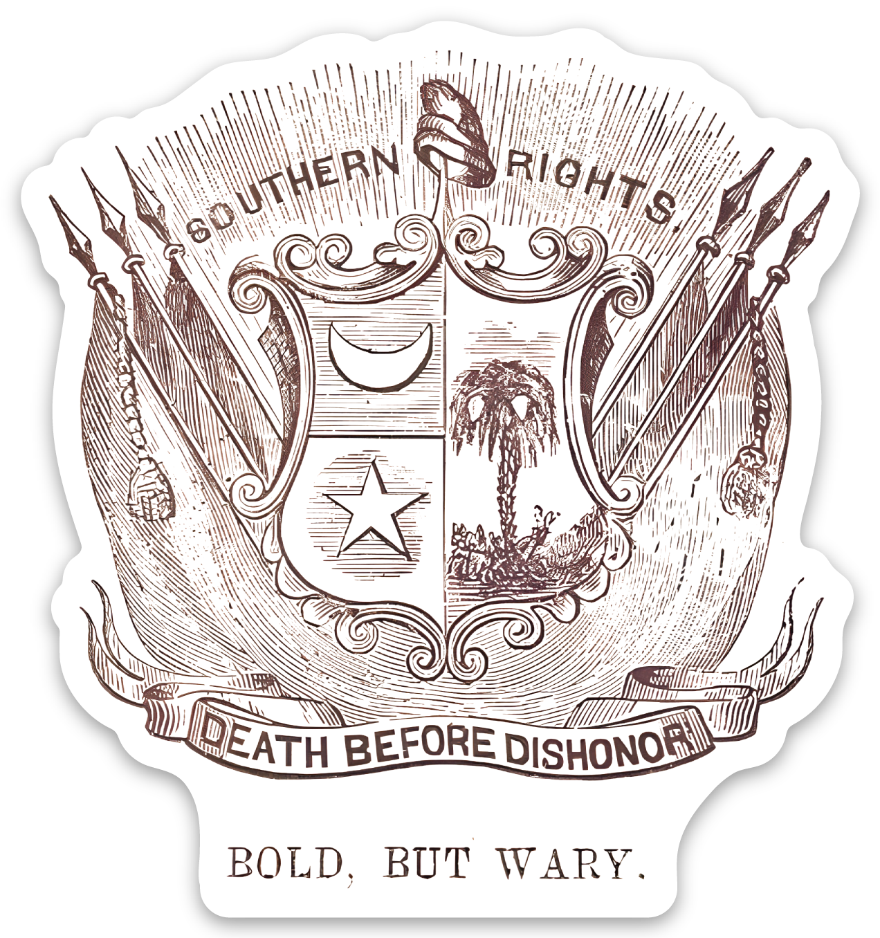 "Bold, But Wary." Southern Rights Stickers