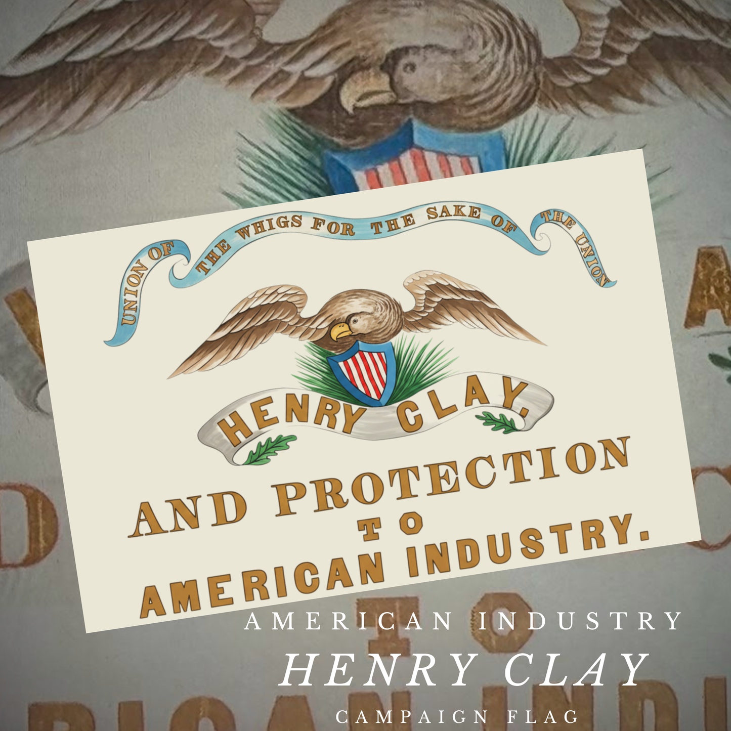 "Protection of American Industry" Henry Clay  1844 Campaign Flag Stickers