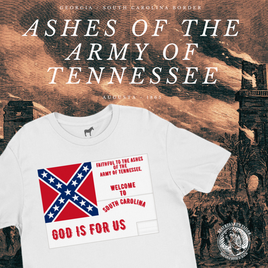 "Faithful to the ashes of the Army of Tennessee" Shirt