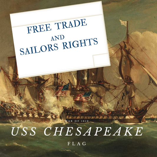 "Free Trade and Sailors Rights" USS Chesapeake Flag Sticker/Magnet