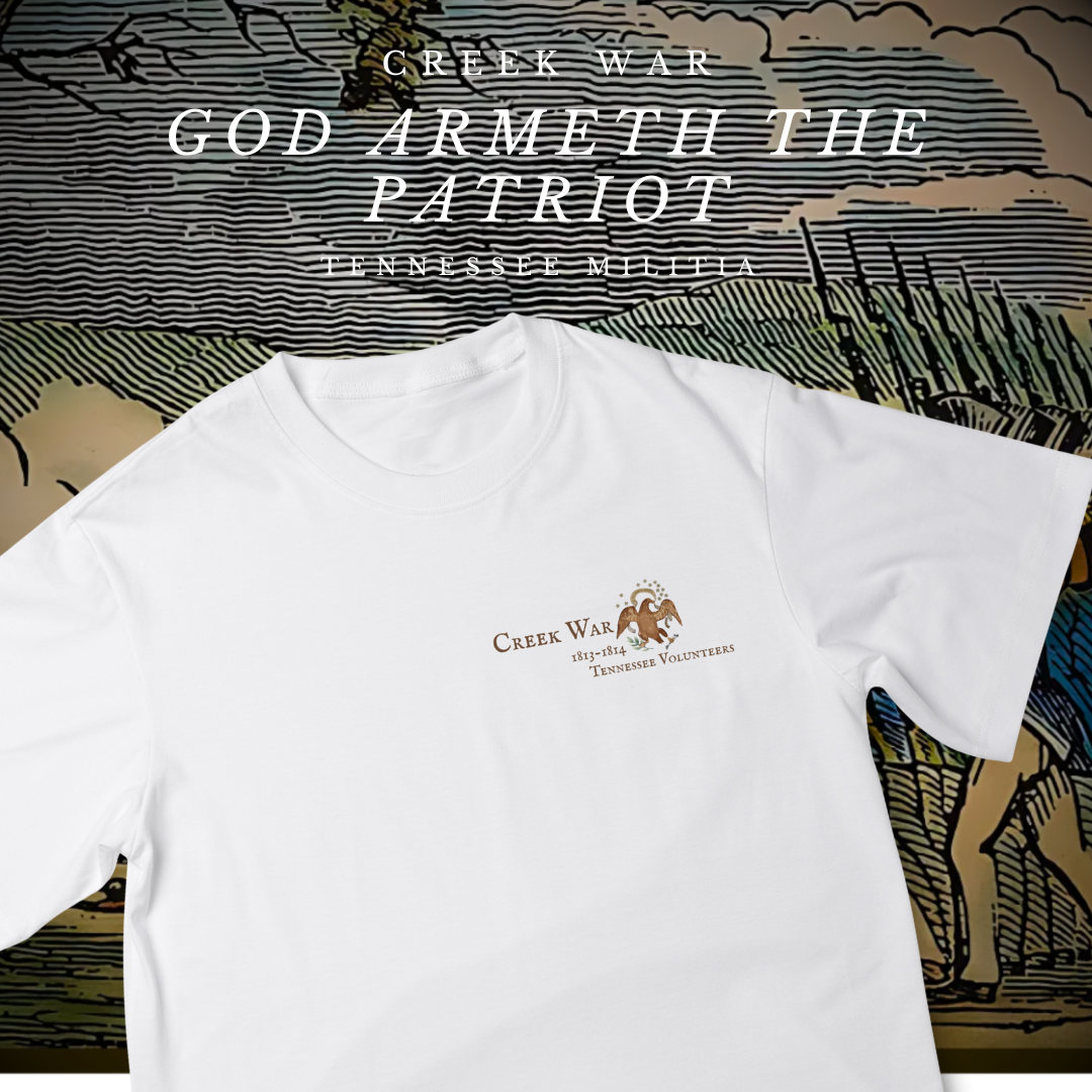 "God Armeth the Patriot" - Creek War