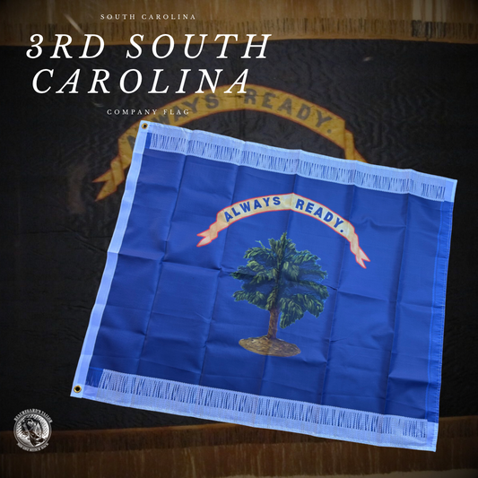 "Always Ready" 3rd South Carolina - Company B Flag