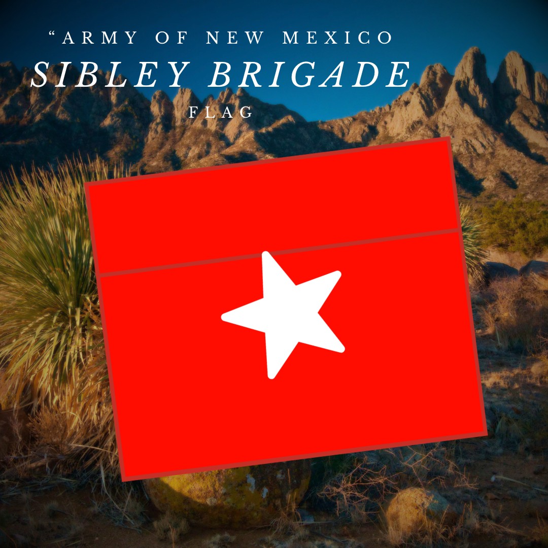 Sibley Brigade "Army of New Mexico" Flag