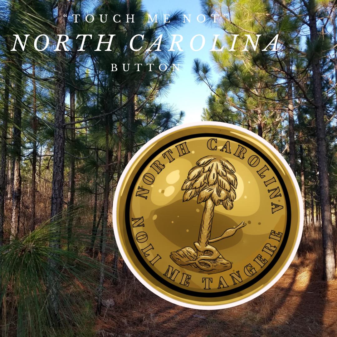 "Touch Me Not" North Carolina Button Sticker