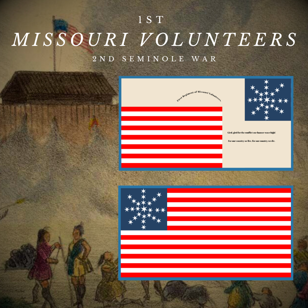 "Gird, gird for the conflict our banner wave high!" 1st Missouri Volunteers Seminole War Flag
