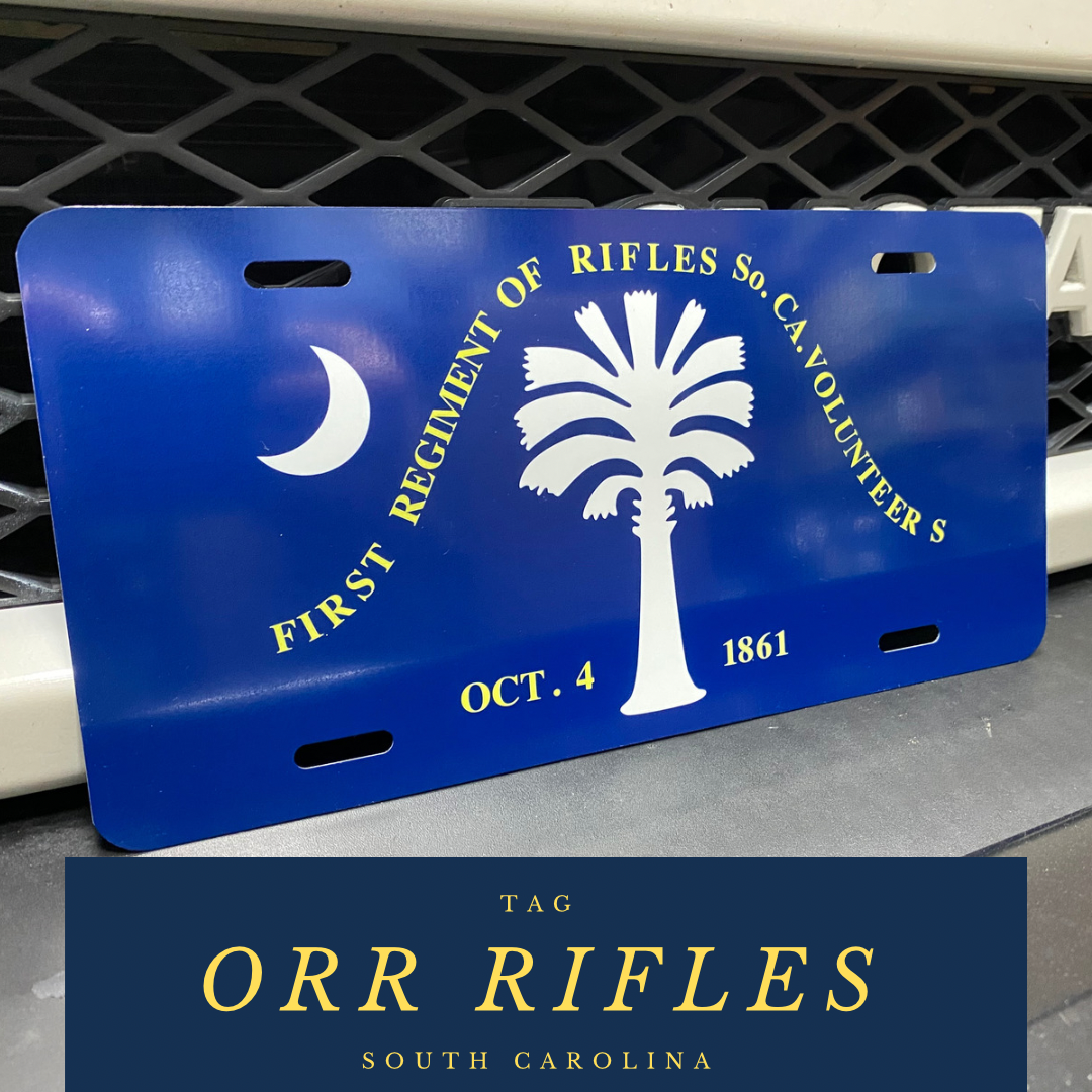 Orr Rifles - 1st Regiment of Rifles South Carolina Volunteers Flag Car ...