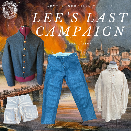 Army of Northern Virginia 1864-65 "Lee's Last Campaign" Set