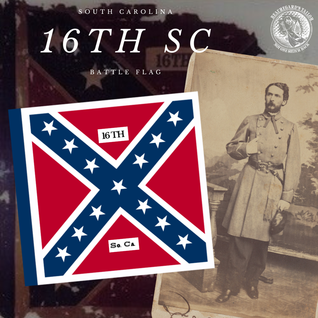 "Greenville Boys" 16th South Carolina Regimental House Flag