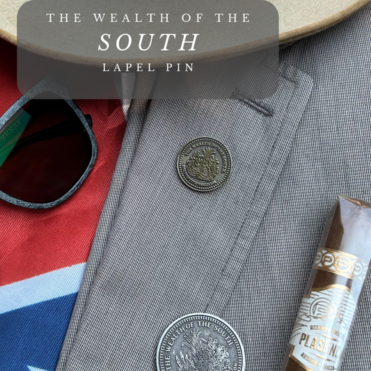 "Wealth of the South" Lapel Pin