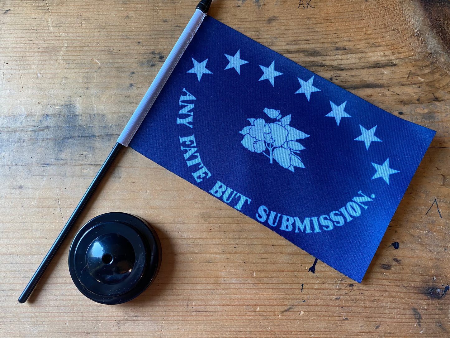 "Any Fate But Submission" Desk Flag