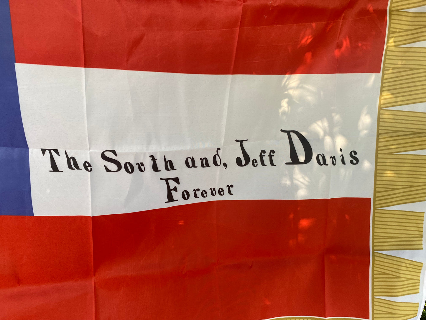 "The South and, Jeff Davis Forever" 1st Louisiana Cavalry 1st National House Flag