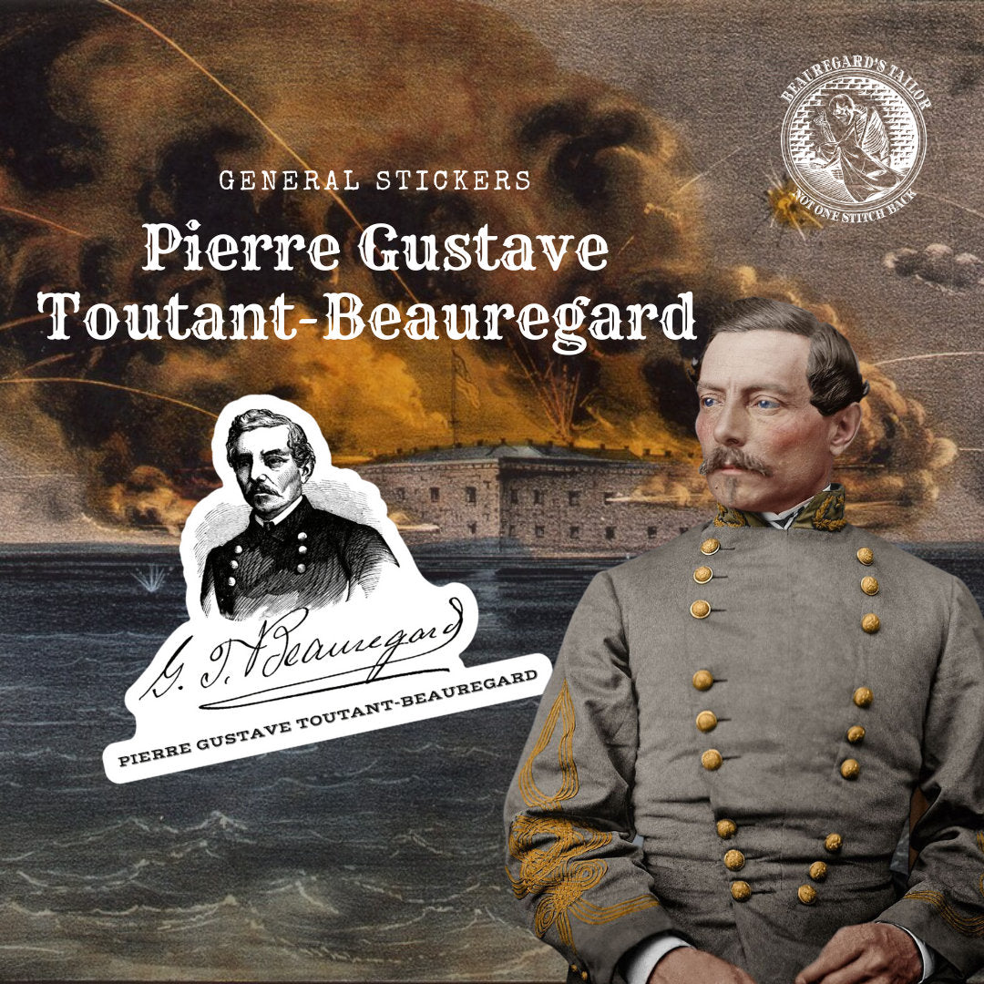 General Pierre Gustave Toutant-Beauregard Sticker – Beauregard's Tailor